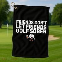 Friends Don't Let Friends Golf Sober Golf Towel thumb 1