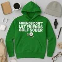 Friends Don't Let Friends Golf Sober Hoodie thumb 3