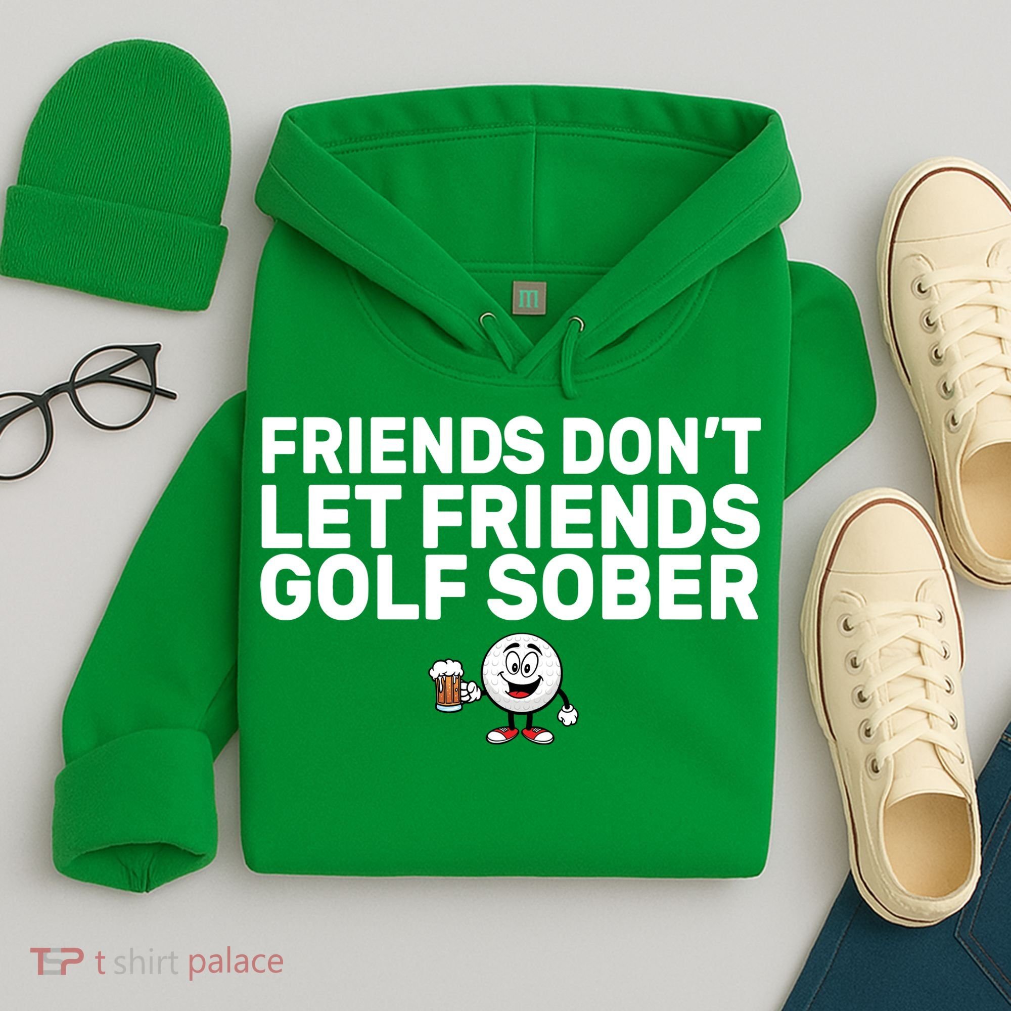 Friends Don't Let Friends Golf Sober Hoodie