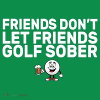Friends Don't Let Friends Golf Sober Polo thumb 2