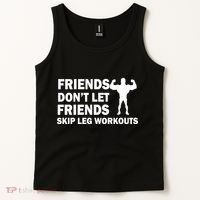 Friends Don't Let Friends Skip Leg Workouts Tank Top thumb 2