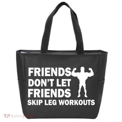 Friends Don't Let Friends Skip Leg Workouts Tote Bag