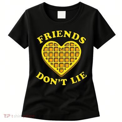Friends Dont Lie Waffle Heart Women's T-Shirt