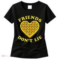 Friends Dont Lie Waffle Heart Women's T-Shirt thumb 0