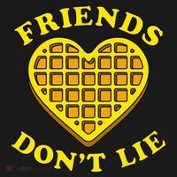 Friends Dont Lie Waffle Heart Women's T-Shirt thumb 6