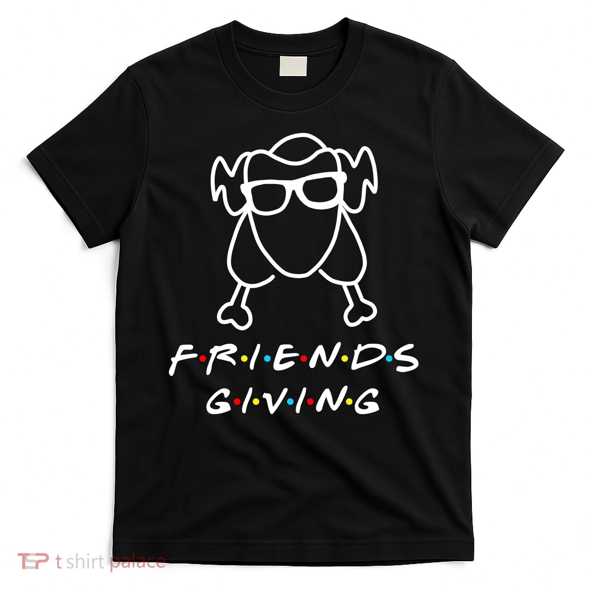 Friends Giving Funny Thanksgiving T-Shirt