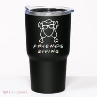 Friends Giving Funny Thanksgiving Tumbler thumb 0