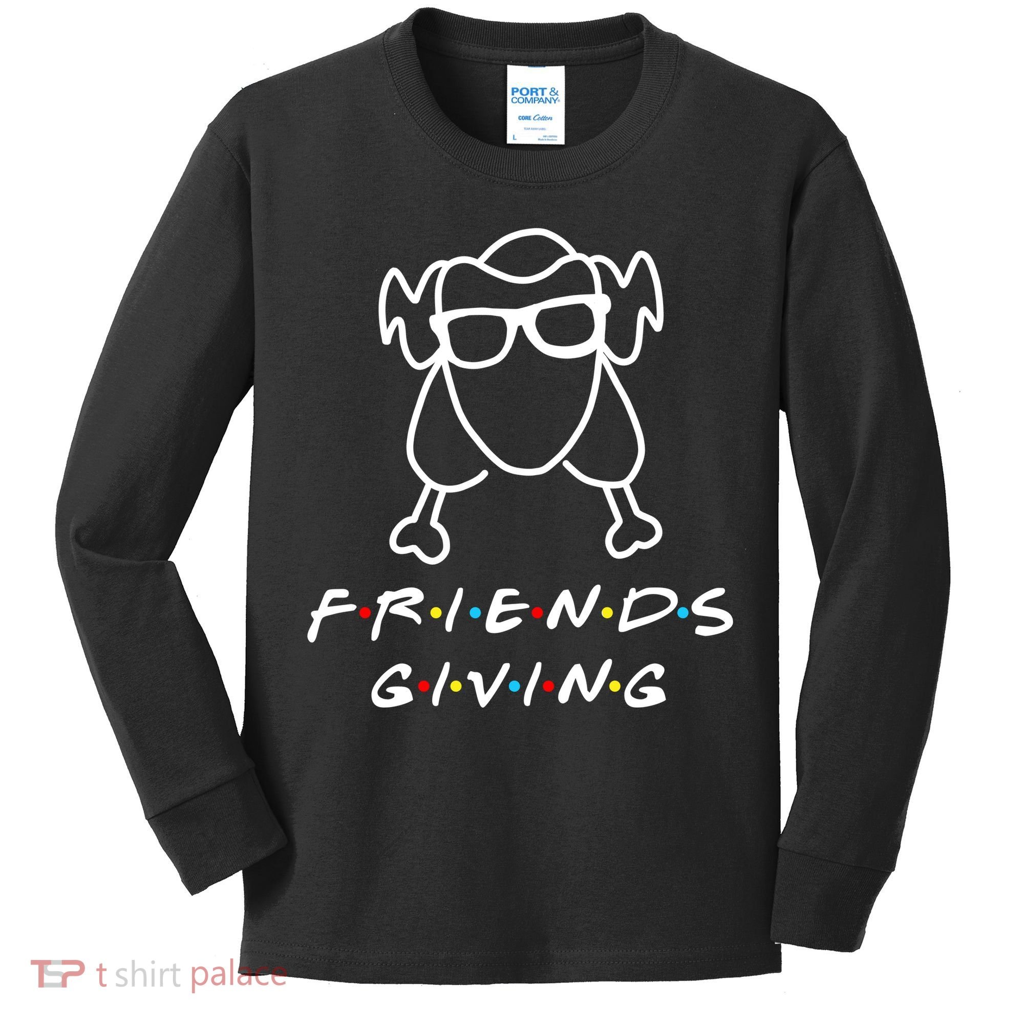 Friends Giving Funny Thanksgiving Kids Long Sleeve Shirt