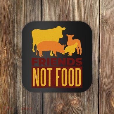 Friends Not Food Coaster