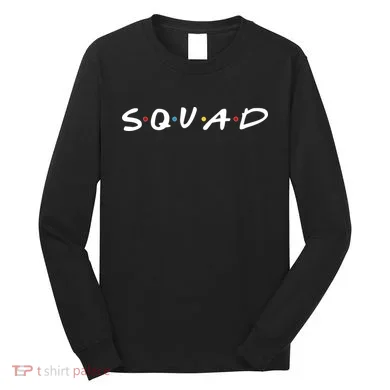 Friends Squad Long Sleeve Shirt