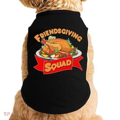 Friendsgiving Squad Funny Thanksgiving Doggie Tank