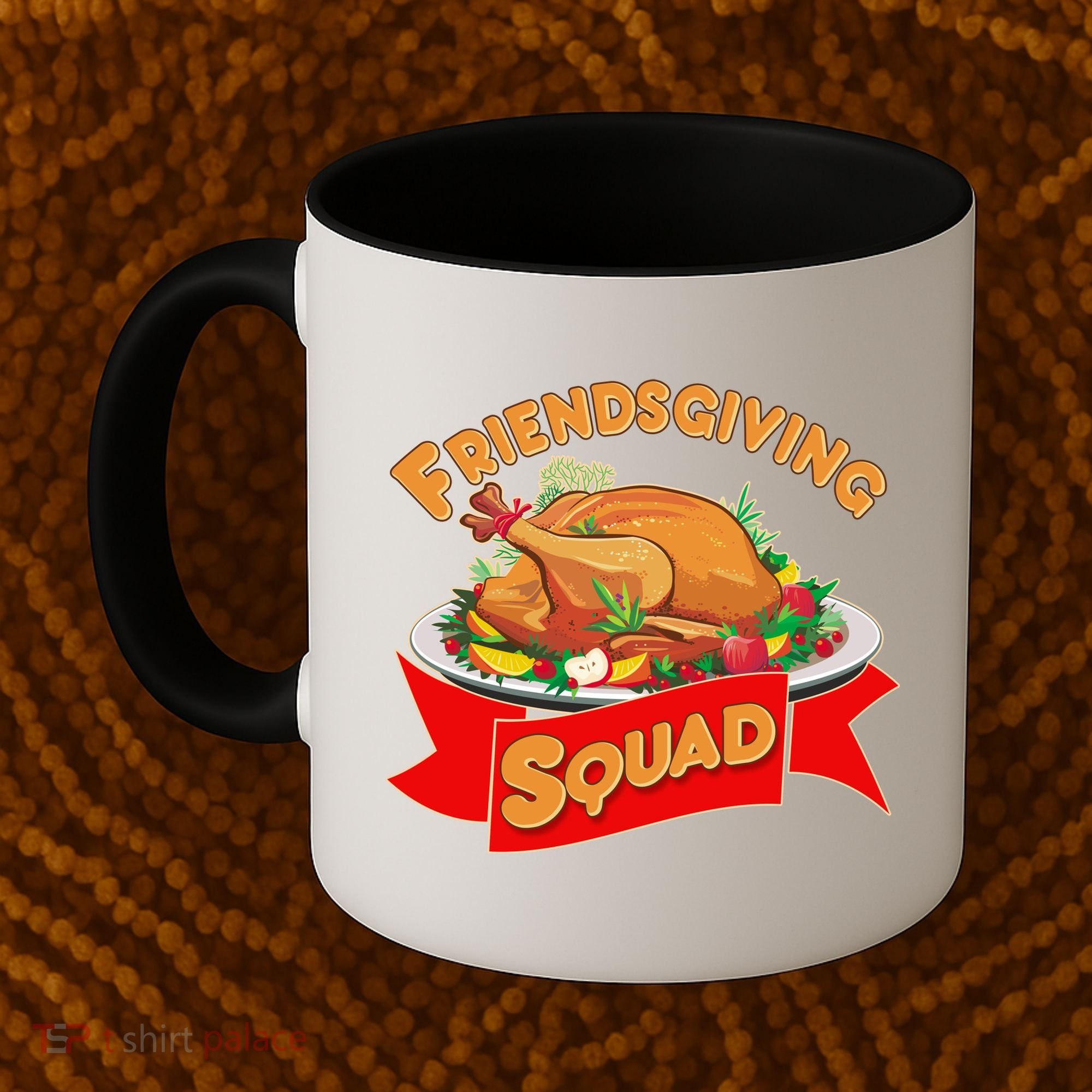 Friendsgiving Squad Funny Thanksgiving Coffee Mug