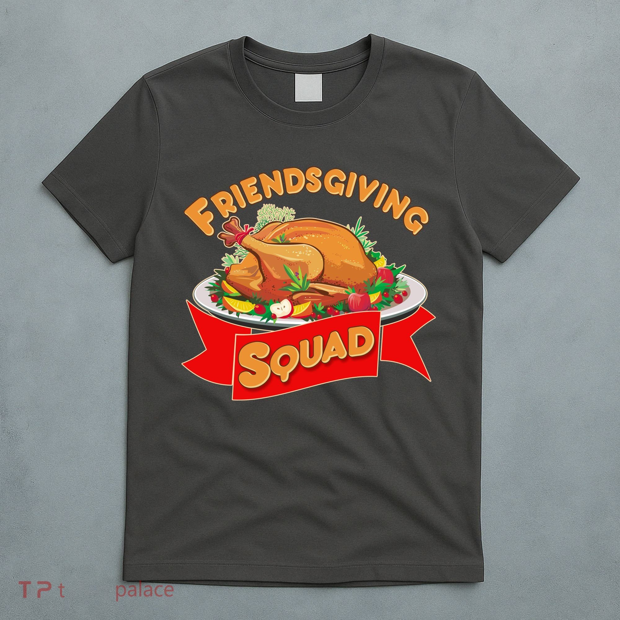 Friendsgiving Squad Funny Thanksgiving T-Shirt