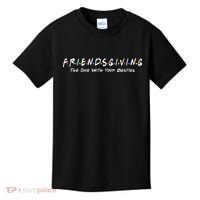 Friendsgiving The One with Your Besties Thanksgiving Kids T-Shirt thumb 0