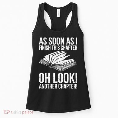 Funny Reading Just One More Chapter Book Lover Design Meaningful Gift Women's Tank Top