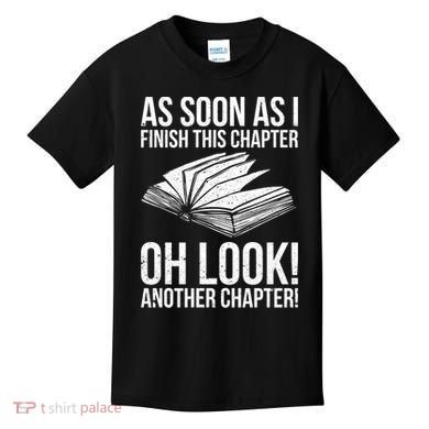 Funny Reading Just One More Chapter Book Lover Design Meaningful Gift Kids T-Shirt