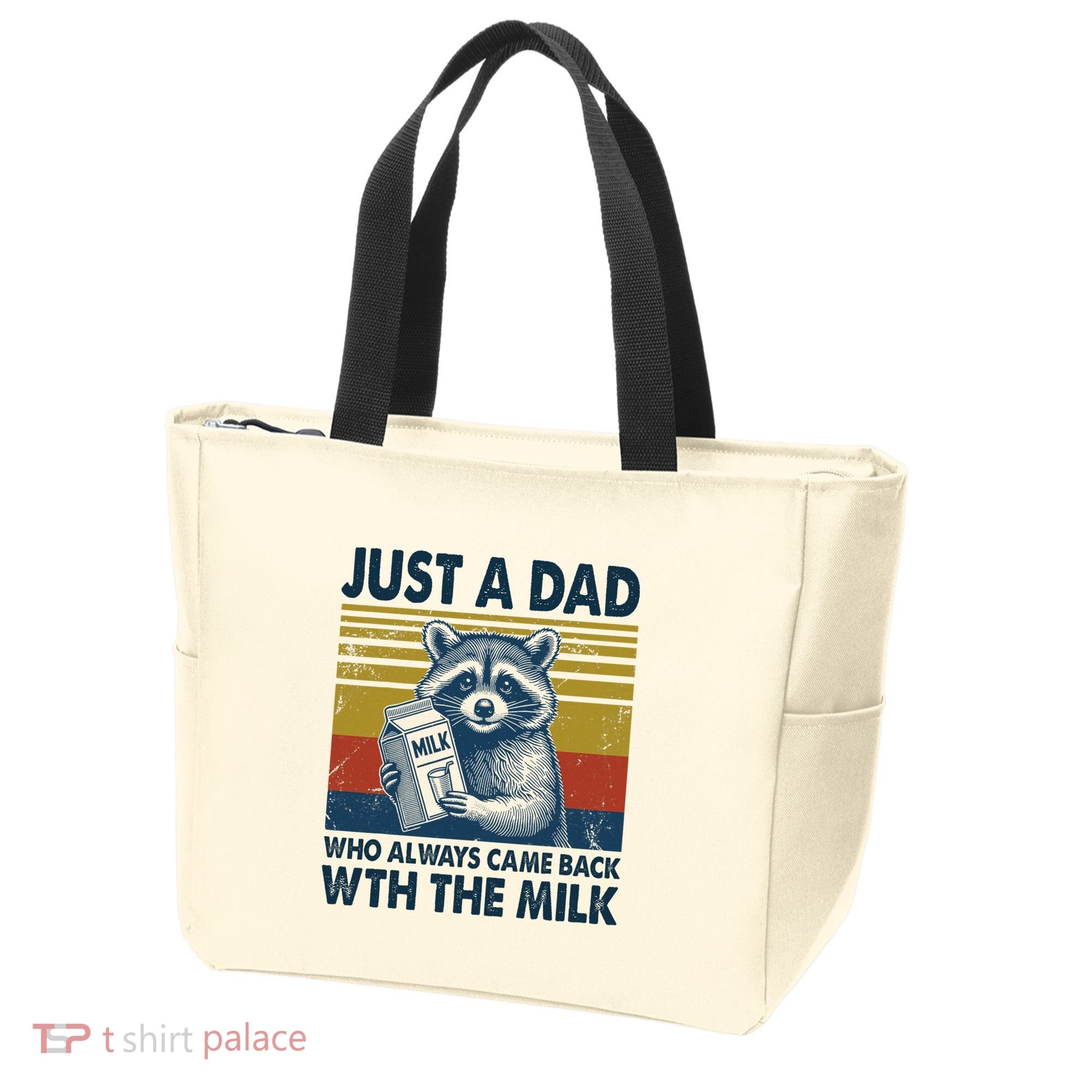 Funny Raccoon Just A Dad Who Always Came Back With The Milk Tote Bag