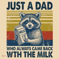 Funny Raccoon Just A Dad Who Always Came Back With The Milk Tote Bag thumb 4