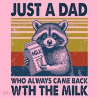 Funny Raccoon Just A Dad Who Always Came Back With The Milk Coaster thumb 2