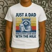 Funny Raccoon Just A Dad Who Always Came Back With The Milk T-Shirt thumb 3