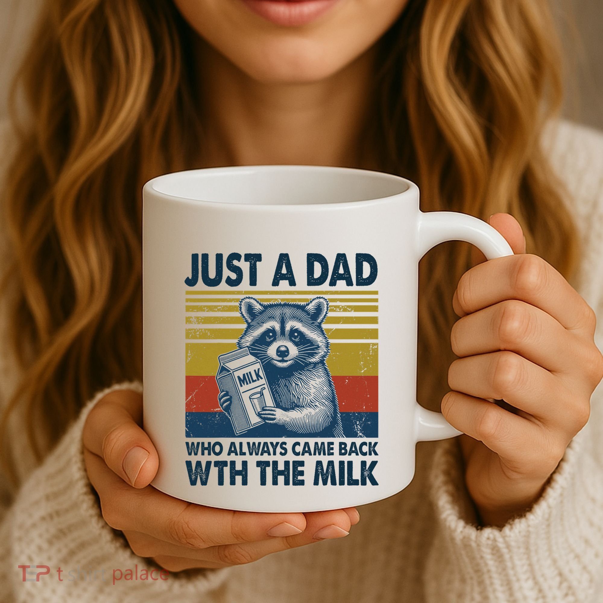 Funny Raccoon Just A Dad Who Always Came Back With The Milk Coffee Mug