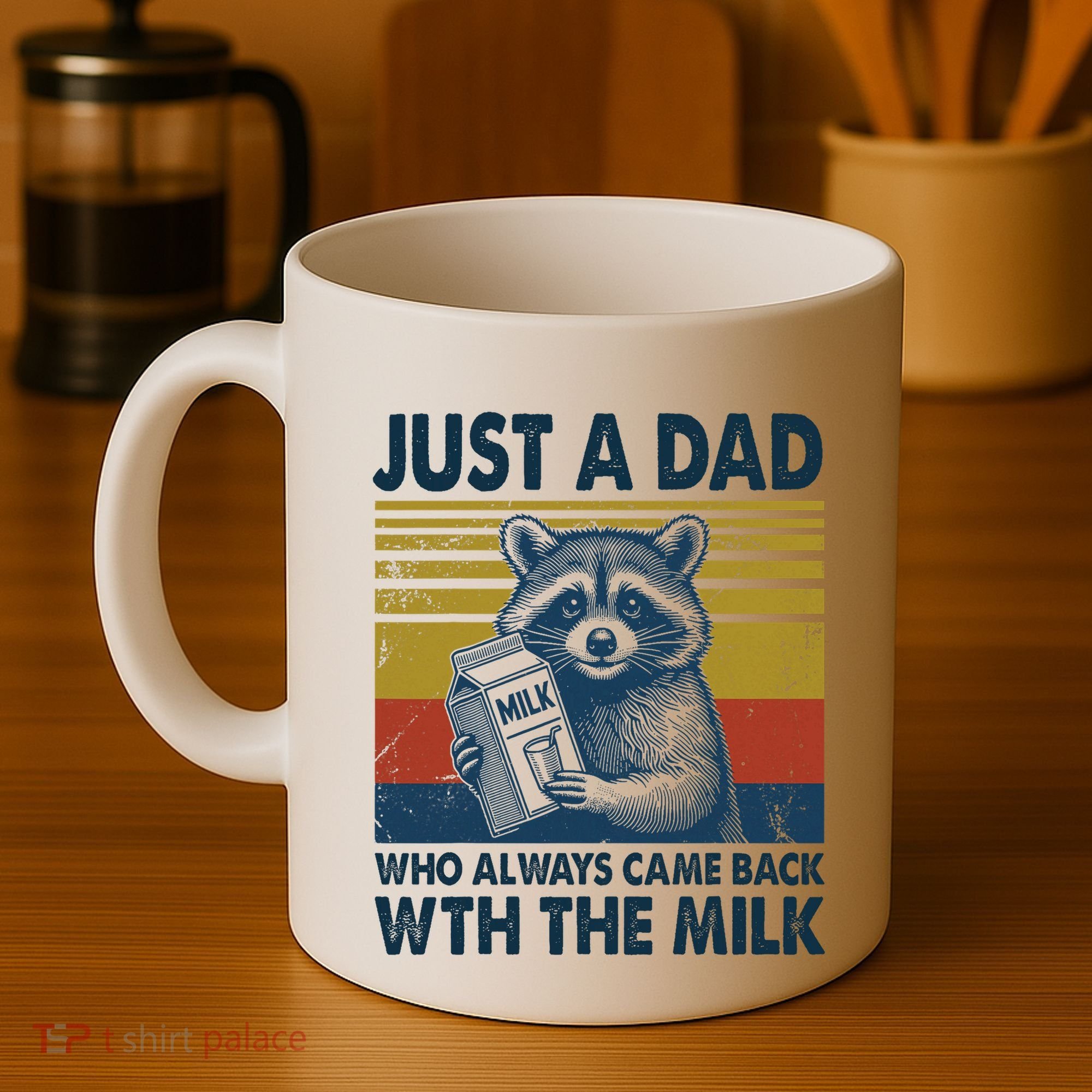 Funny Raccoon Just A Dad Who Always Came Back With The Milk Coffee Mug