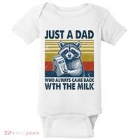 Funny Raccoon Just A Dad Who Always Came Back With The Milk Baby Bodysuit thumb 0