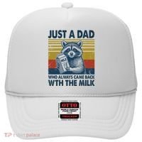 Funny Raccoon Just A Dad Who Always Came Back With The Milk Hat thumb 0