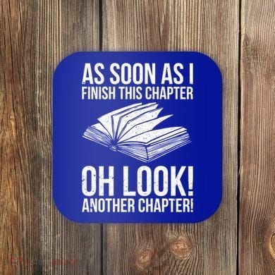 Funny Reading Just One More Chapter Book Lover Design Gift Coaster