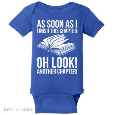 Funny Reading Just One More Chapter Book Lover Design Gift Baby Bodysuit