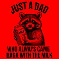 Funny Raccoon Just A Dad Who Always Came Back With The Milk Santa Hat thumb 1