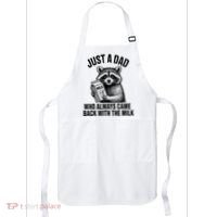 Funny Raccoon Just A Dad Who Always Came Back With The Milk Apron thumb 0
