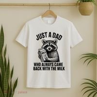 Funny Raccoon Just A Dad Who Always Came Back With The Milk T-Shirt thumb 2