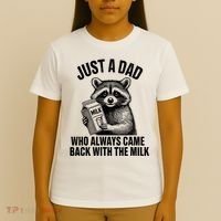 Funny Raccoon Just A Dad Who Always Came Back With The Milk T-Shirt thumb 4