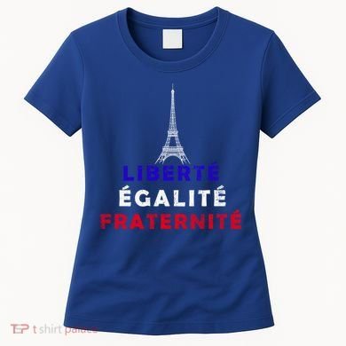 French Revolution Liberty Equality Fraternity Bastille Day Funny Gift Women's T-Shirt