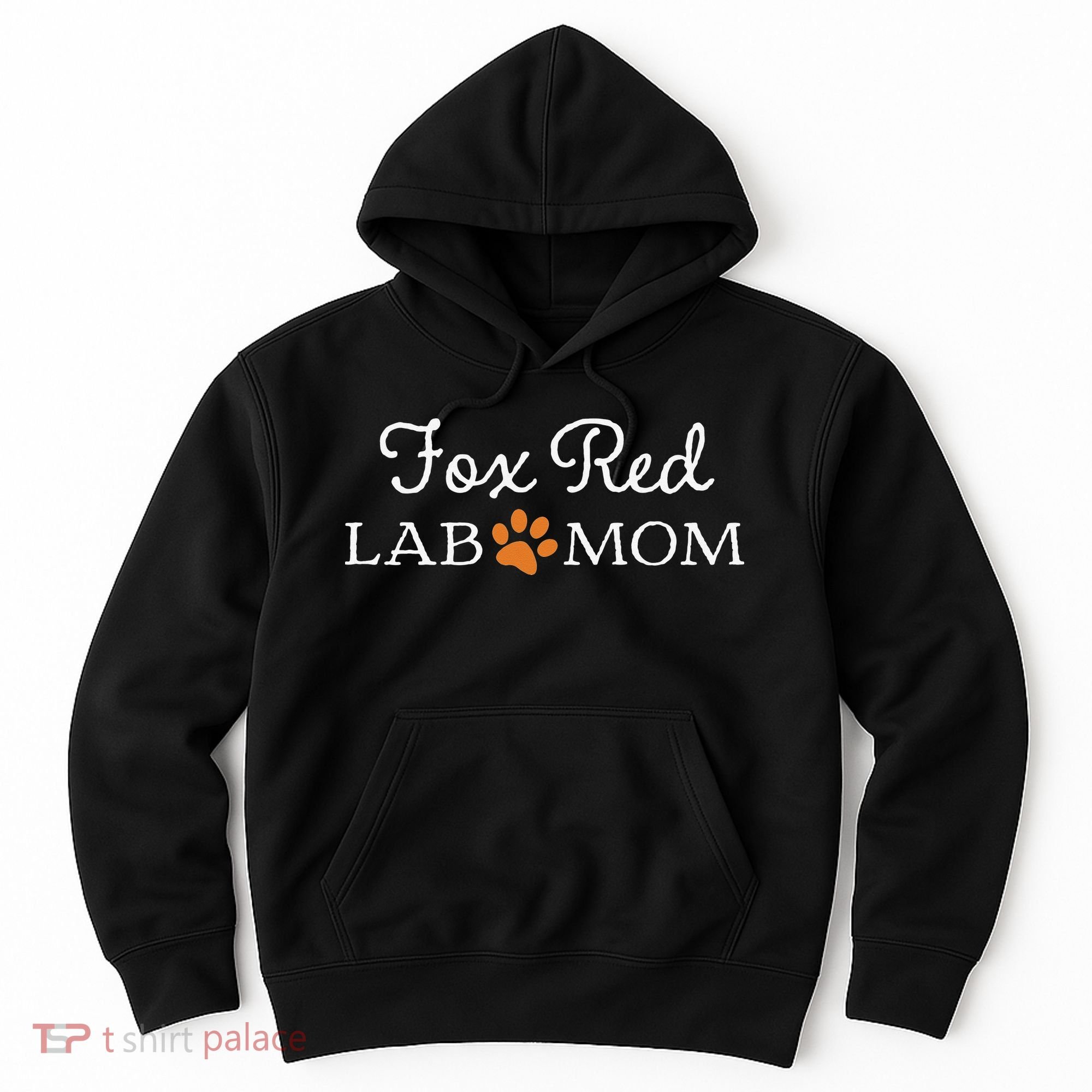 Fox Red Lab Mom Labrador Retriever Hoodie