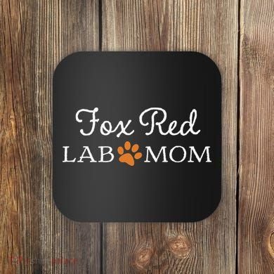 Fox Red Lab Mom Labrador Retriever Coaster