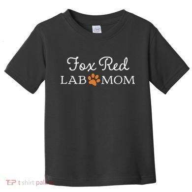 Fox Red Lab Mom Labrador Retriever Toddler T-Shirt