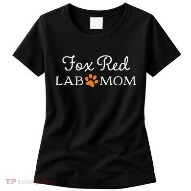 Fox Red Lab Mom Labrador Retriever Women's T-Shirt