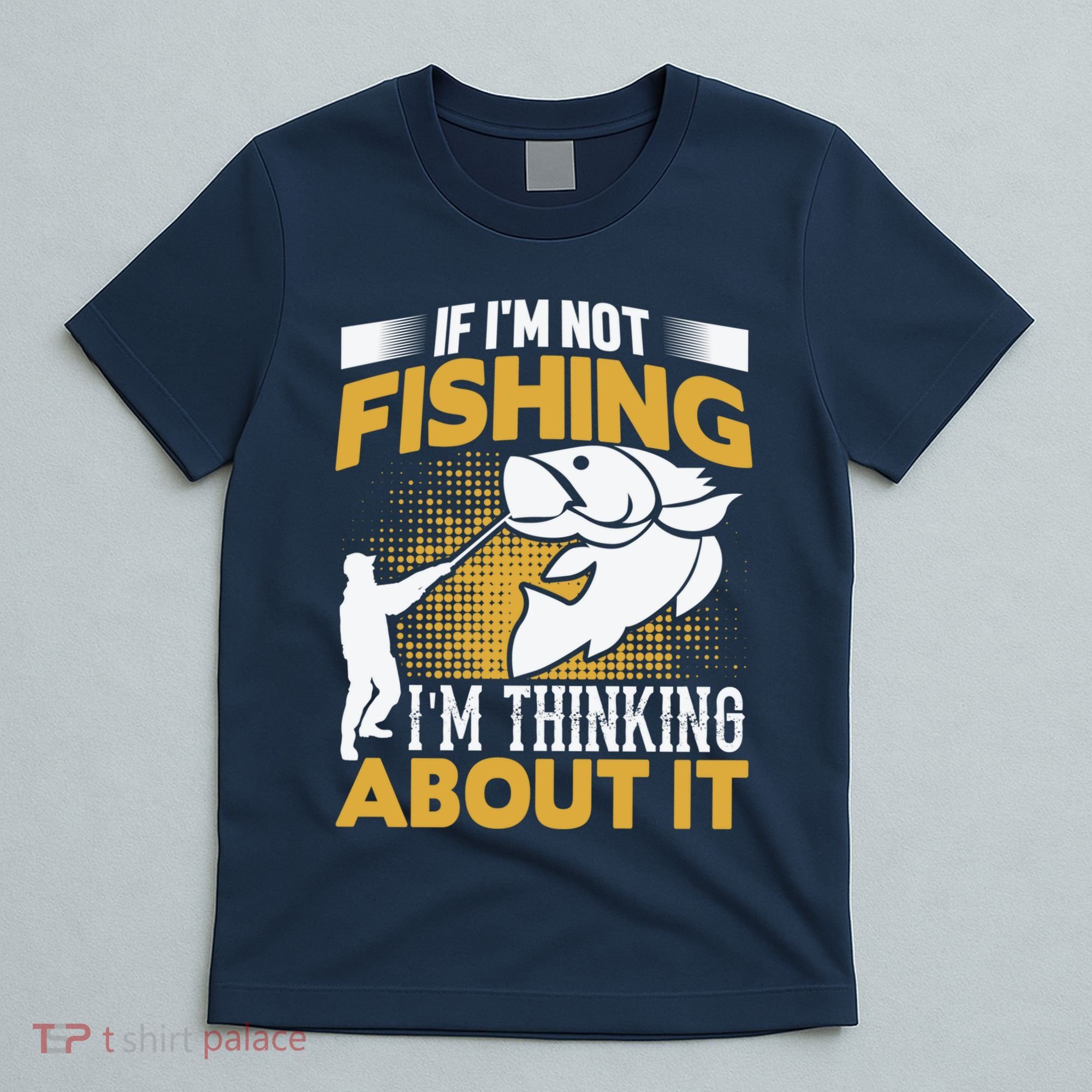 Fishing Rods Lovers | Funny Fishing Sayings | Funny Fishing T-Shirt