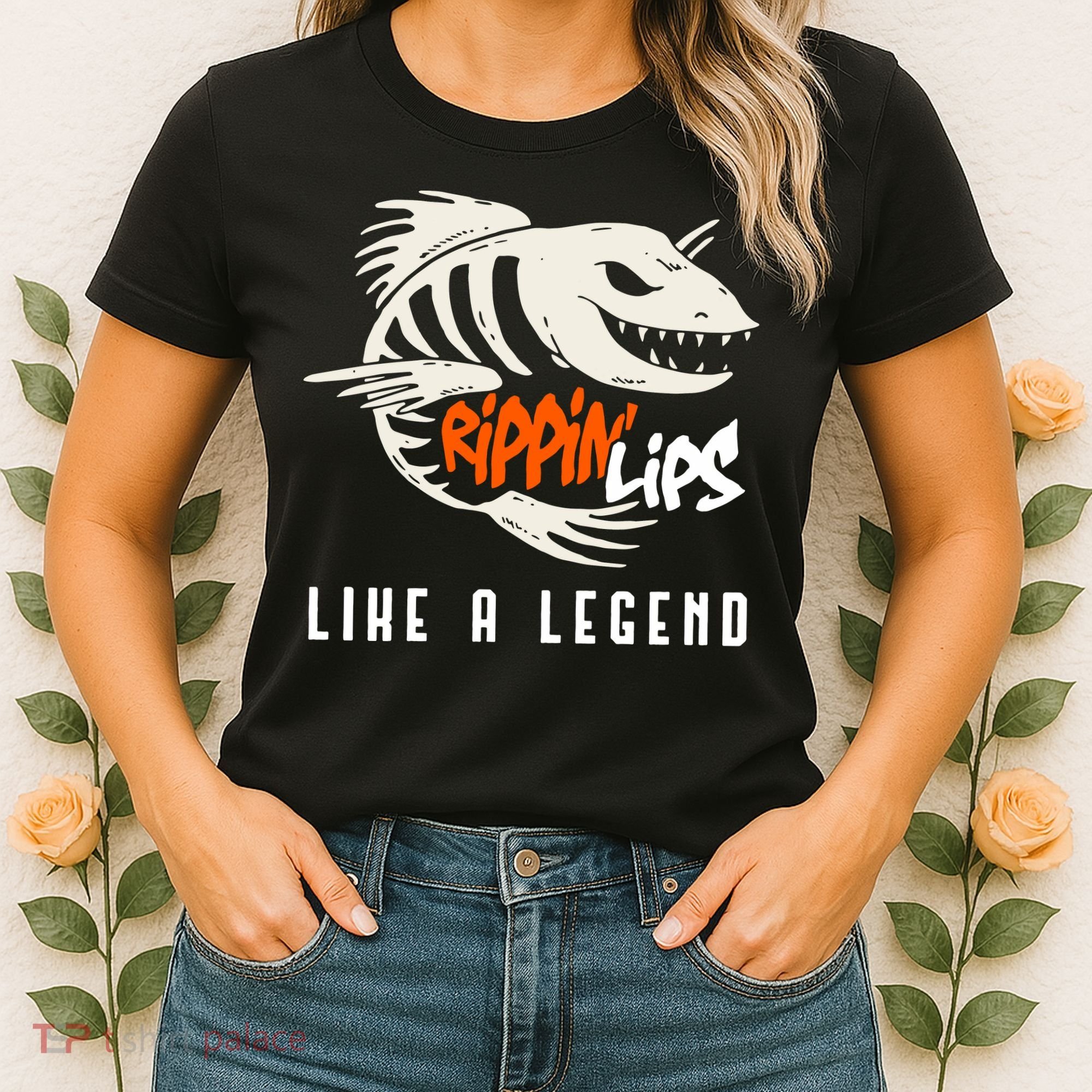 Fishing Rippin Lips Like A Legend Fish Bones Women's T-Shirt