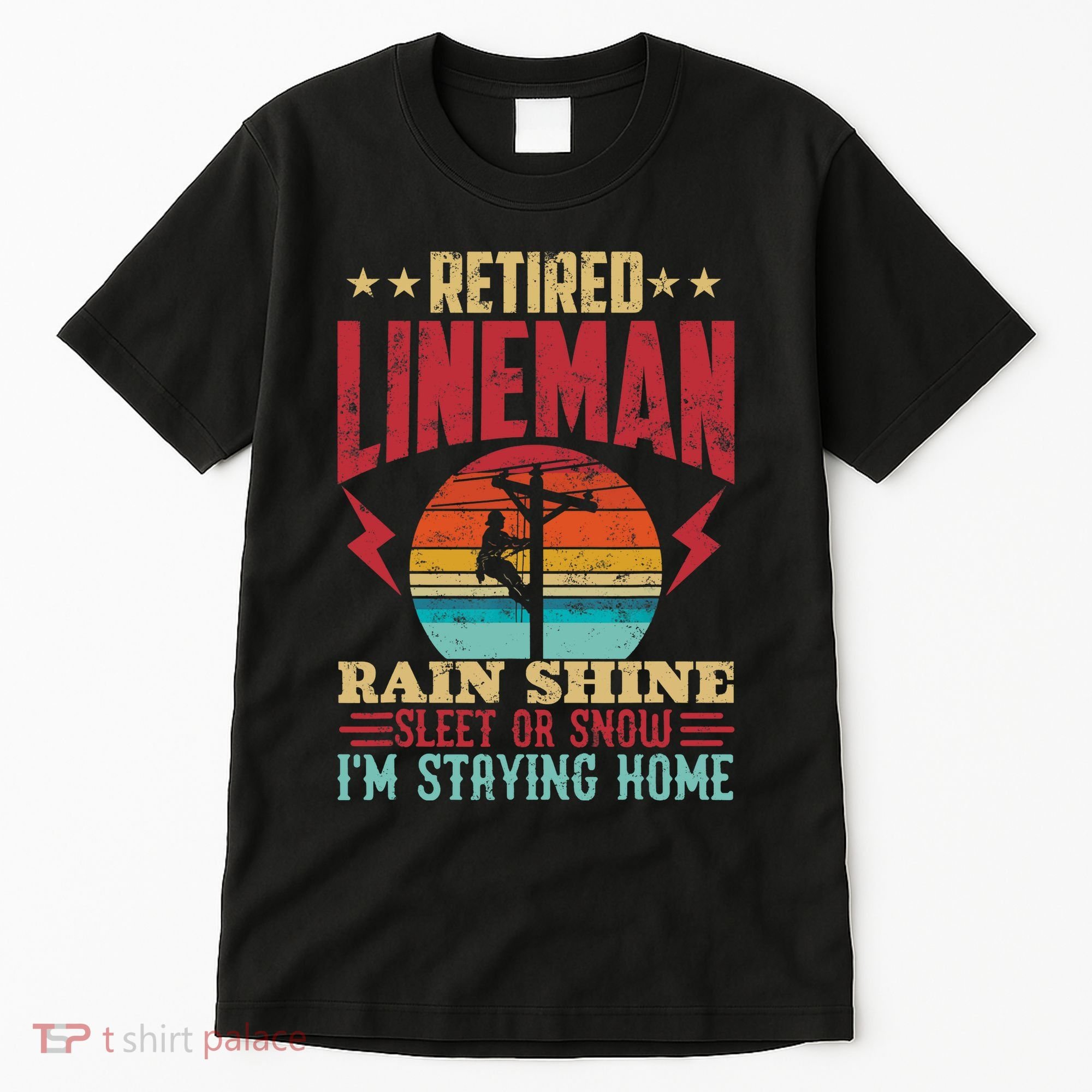 Funny Retired Lineman For Retirement Dad Grandpa Tall T-Shirt