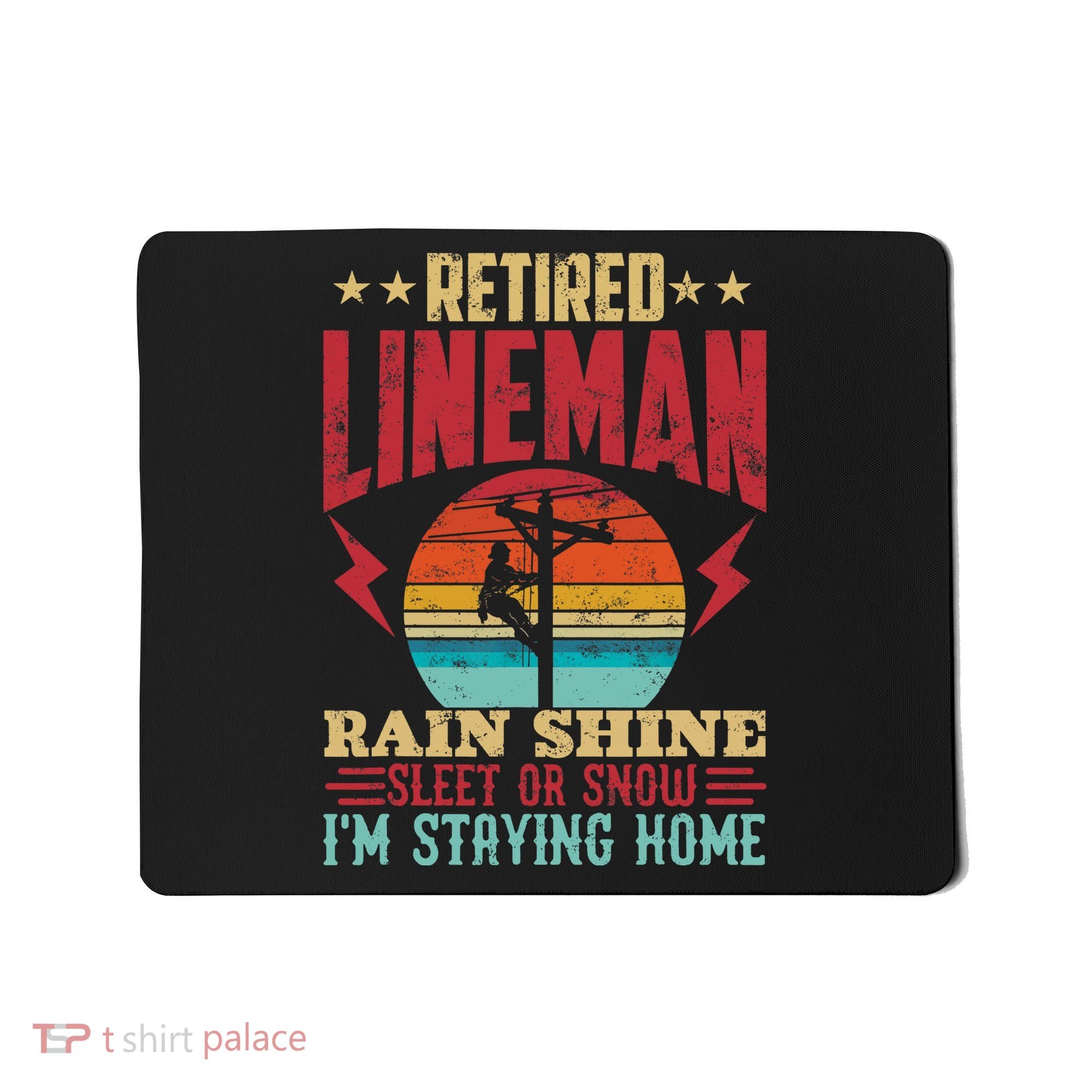 Funny Retired Lineman For Retirement Dad Grandpa Mousepad