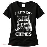 Funny Raccoon Lets Do Crimes Trashed Racoon Panda Lovers Women's T-Shirt thumb 0