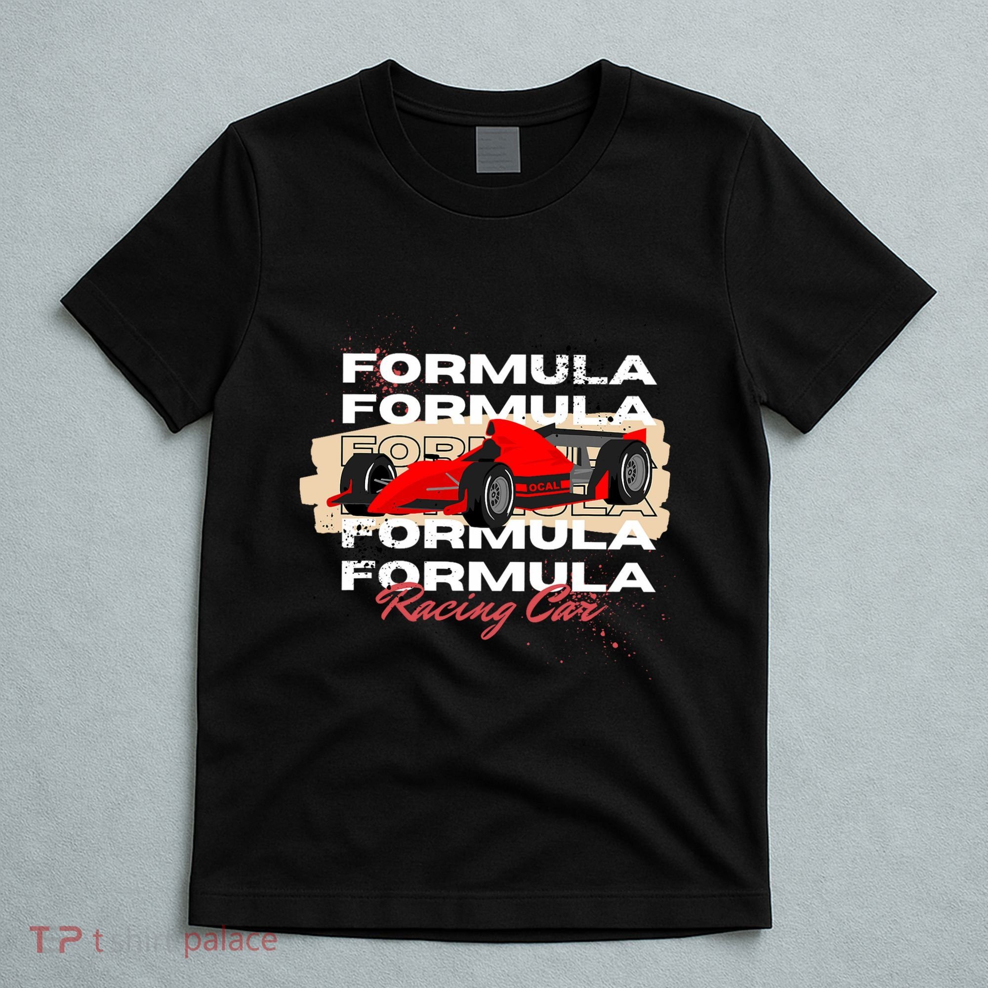 Formula Racing Lovers Race Car Fan T-Shirt