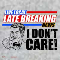 Funny Retro Live Local Late Breaking News I Don't Care T-Shirt thumb 7