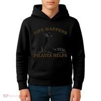 Funny Racoon Life Happens Pilates Helps Quote Motivation Kids Hoodie thumb 4