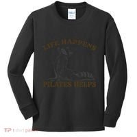 Funny Racoon Life Happens Pilates Helps Quote Motivation Kids Long Sleeve Shirt thumb 0
