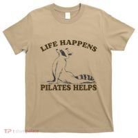 Funny Racoon Life Happens Pilates Helps Quote Motivation T-Shirt thumb 0
