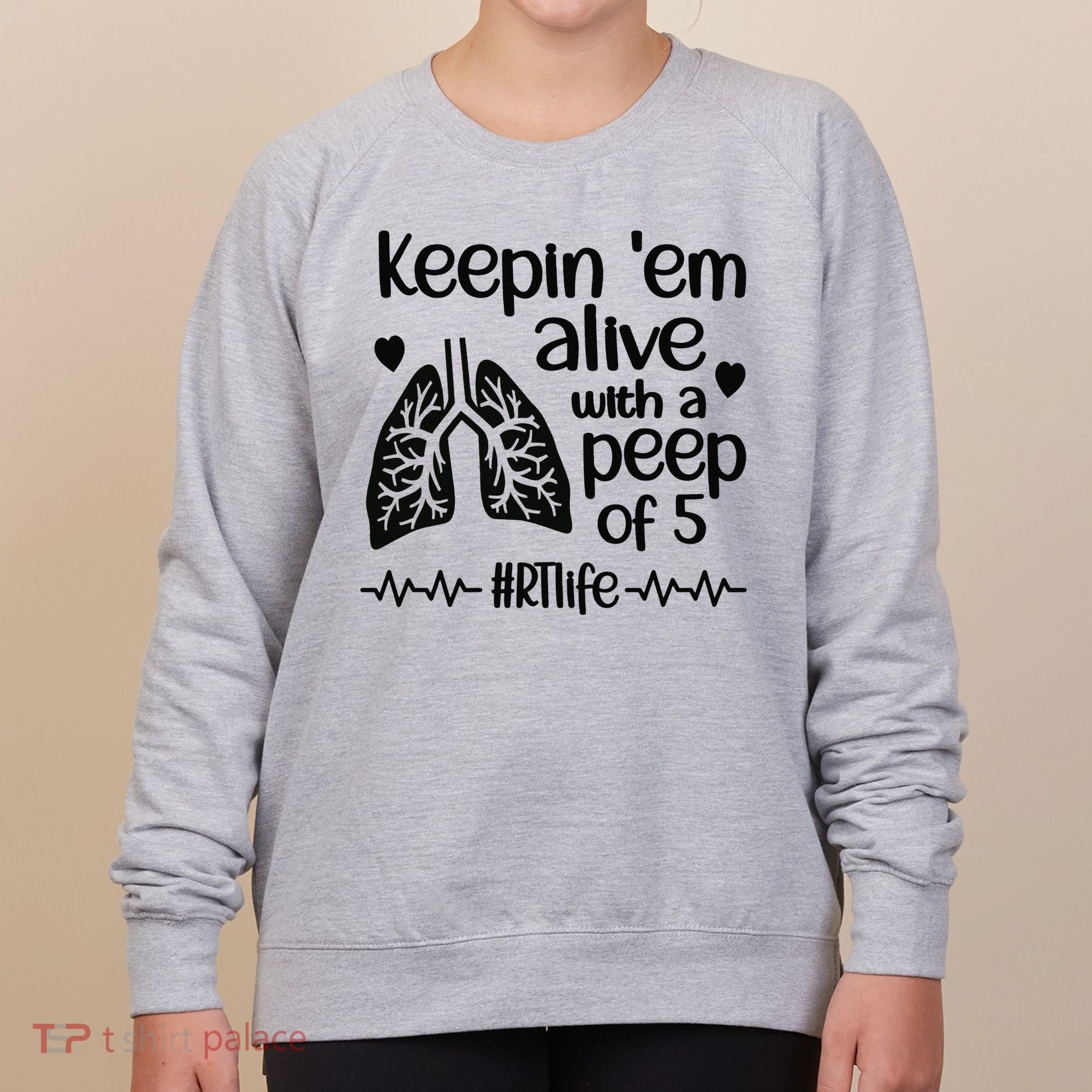 Funny RT Life Respiratory Therapist Respiratory Therapy Women's Sweatshirt